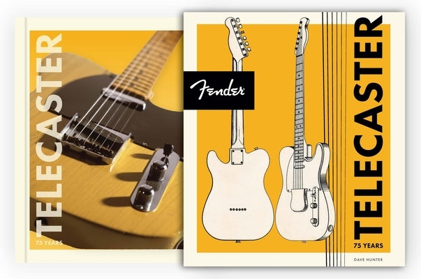 Fender Telecaster: 75 Years by Hunter, Dave