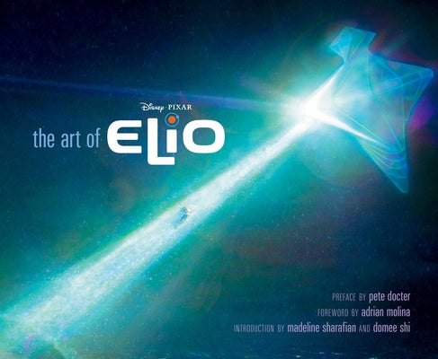 Disney/Pixar the Art of Elio by Pixar Animation Studios