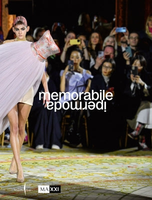 Memorabile: Ipermoda by Frisa, Maria Luisa