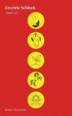 Erectric Schlock by LÃª, AimÃ©e