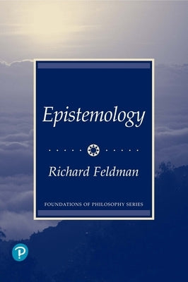 Epistemology by Feldman, Richard