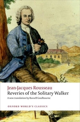 Reveries of the Solitary Walker by Rousseau, Jean-Jacques