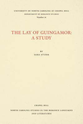 The Lay of Guingamor: A Study by Sturm, Sara
