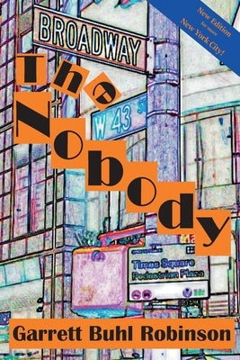 The Nobody by Robinson, Garrett Buhl
