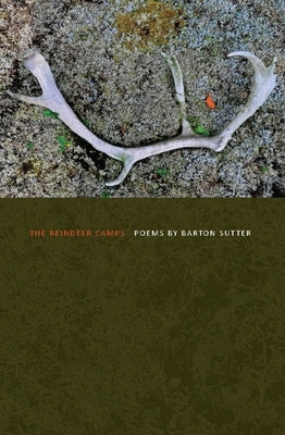 The Reindeer Camps by Sutter, Barton