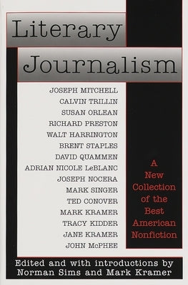 Literary Journalism: A New Collection of the Best American Nonfiction by Sims, Norman