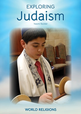 Exploring Judaism by Rockler, Naomi
