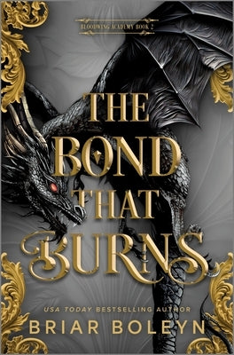 The Bond That Burns (Standard Edition) by Boleyn, Briar