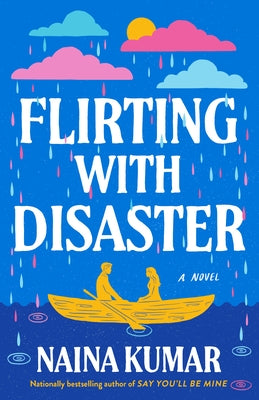 Flirting With Disaster by Kumar, Naina
