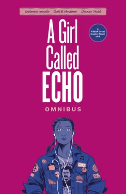 A Girl Called Echo Omnibus by Vermette, Katherena