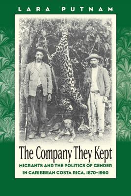 Company They Kept by Putnam, Lara