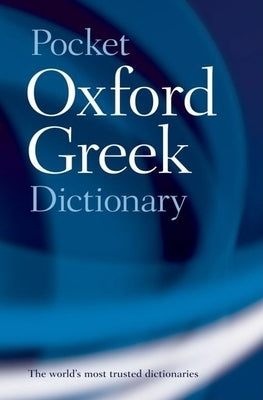 The Pocket Oxford Greek Dictionary by Pring, J. T.