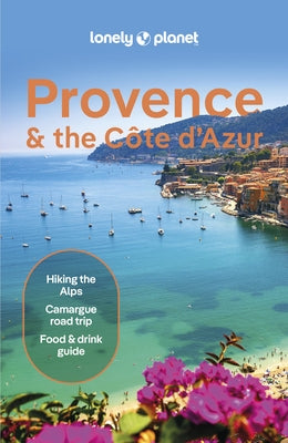 Lonely Planet Provence & the Cote d'Azur by McClatchie, Chrissie