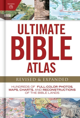 Ultimate Bible Atlas: Hundreds of Full-Color Photos, Maps, Charts, and Reconstructions of the Bible Lands by Csb Bibles by Holman