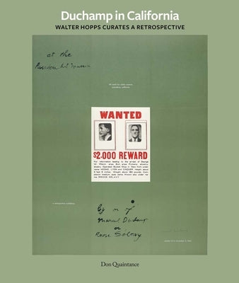 Duchamp in California: Walter Hopps Curates a Retrospective by Quaintance, Don