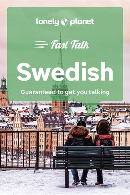 Lonely Planet Fast Talk Swedish by Planet, Lonely