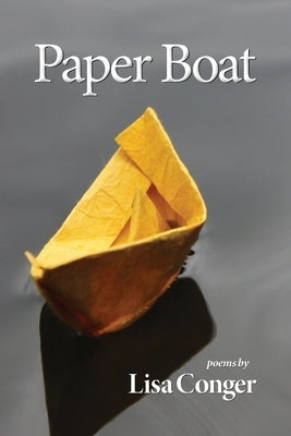 Paper Boat by Conger, Lisa