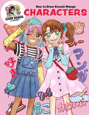 How to Draw Kawaii Manga Characters by Misako Rocks!, Misako