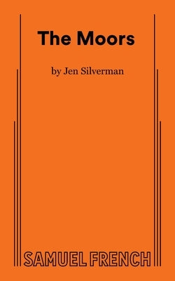 The Moors by Silverman, Jen