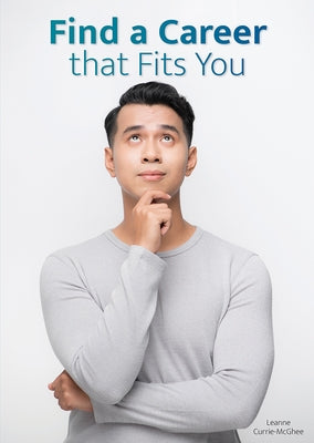 Find a Career That Fits You by McGhee, Leanne Currie