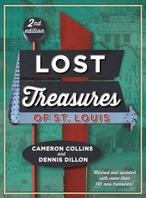 Lost Treasures of St. Louis, 2nd Edition by Collins, Cameron