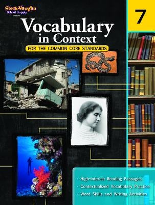 Vocabulary in Context for the Common Core Standards Reproducible Grade 7 by Houghton Mifflin Harcourt