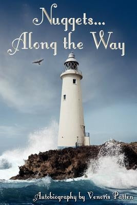 Nuggets Along the Way by Patten, Venoris