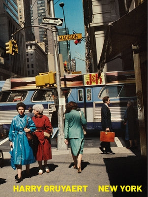 Harry Gruyaert: New York by Gruyaert, Harry