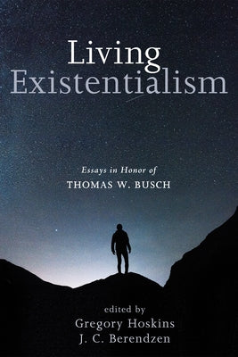 Living Existentialism by Hoskins, Gregory