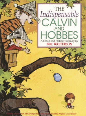 Indispensable Calvin and Hobbes by Watterson, Bill