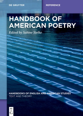 Handbook of American Poetry by Sielke, Sabine