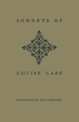 Sonnets of Louise Lab? by Lab?, Louise