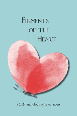 Figments of the Heart by Eber & Wein Publishing