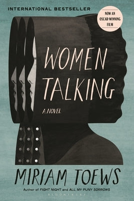 Women Talking by Toews, Miriam