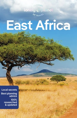 Lonely Planet East Africa by Holden, Trent