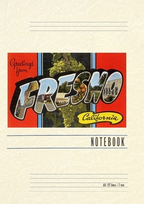 Vintage Lined Notebook Greetings from Fresno, California by Found Image Press