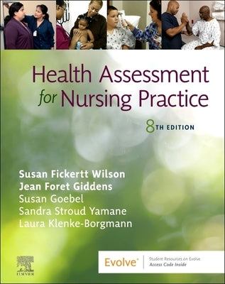 Health Assessment for Nursing Practice by Wilson, Susan Fickertt