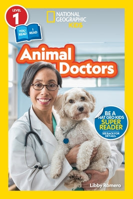 National Geographic Readers: Animal Doctors (Level 1/Co-Reader) by Romero, Libby