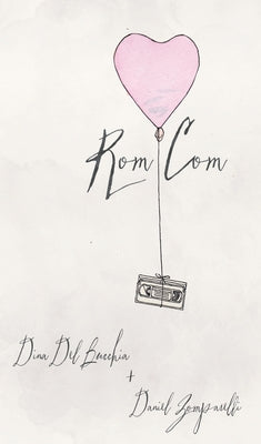 Rom Com by del Bucchia, Dina