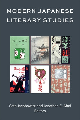 Modern Japanese Literary Studies: Volume 106 by Jacobowitz, Seth