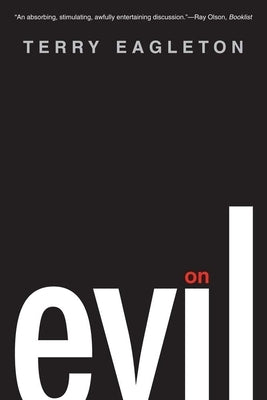 On Evil by Eagleton, Terry