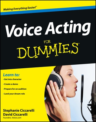 Voice Acting For Dummies by Ciccarelli, David