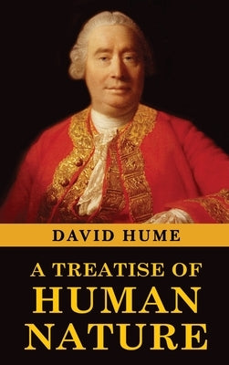 A Treatise of Human Nature by Hume, David