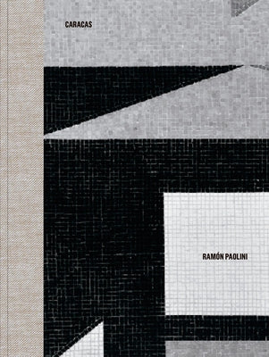Ramón Paolini: Caracas: Double Take by Paolini, Ramon