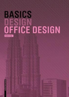 Basics Office Design by Bielefeld, Bert