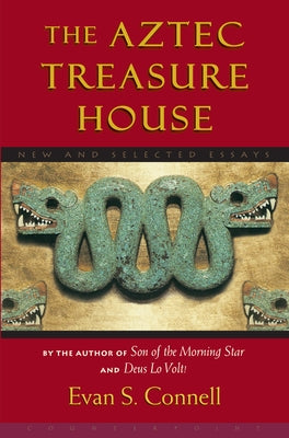 Aztec Treasure House by Connell, Evan S.