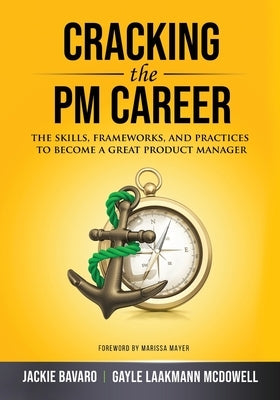 Cracking the PM Career by Bavaro, Jackie