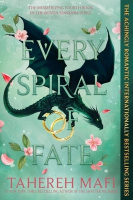 Every Spiral of Fate by Mafi, Tahereh