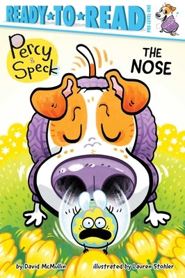 The Nose: Ready-To-Read Pre-Level 1 by McMullin, David