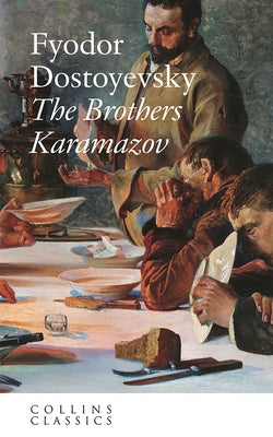 The Brothers Karamazov by Dostoyevsky, Fyodor
